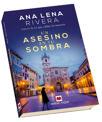 Un Asesino en tu Sombra – Ana Lena Rivera